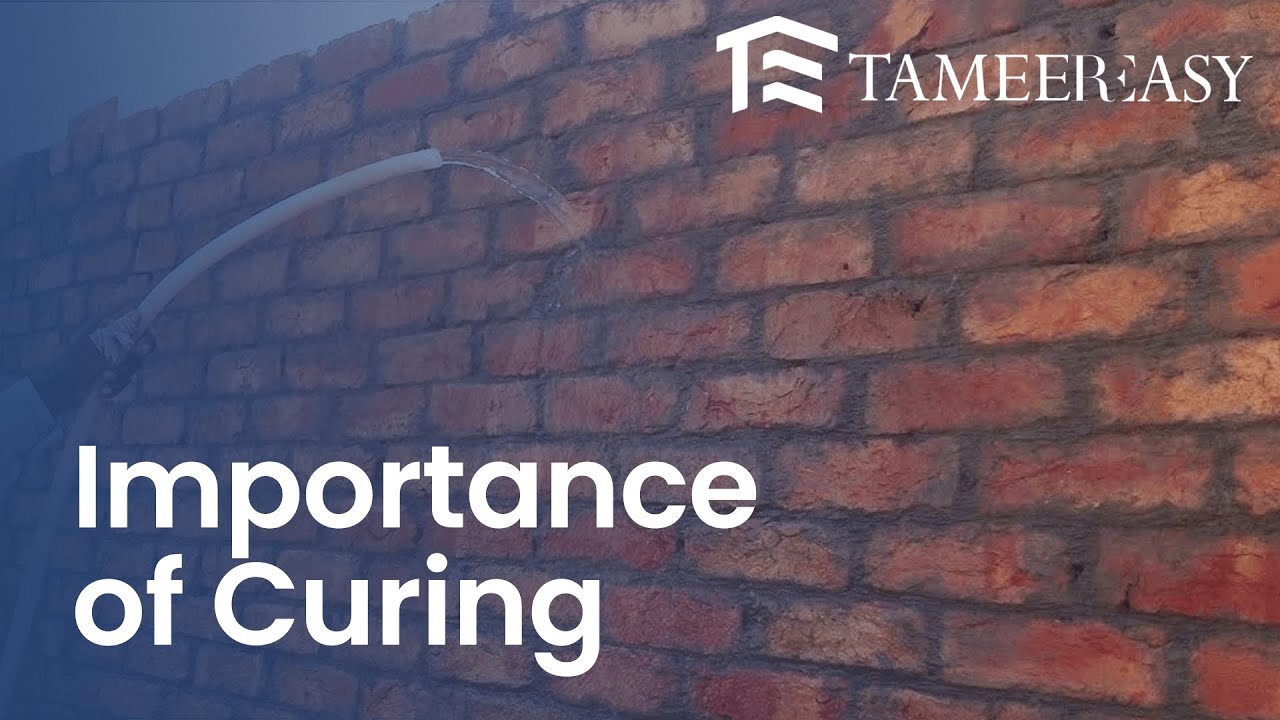 Curing How to Carry Out this Crucial Process TameerEasy