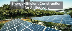 Energy Efficient Construction