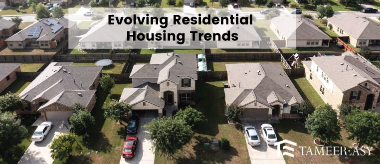 Residential Housing Trends